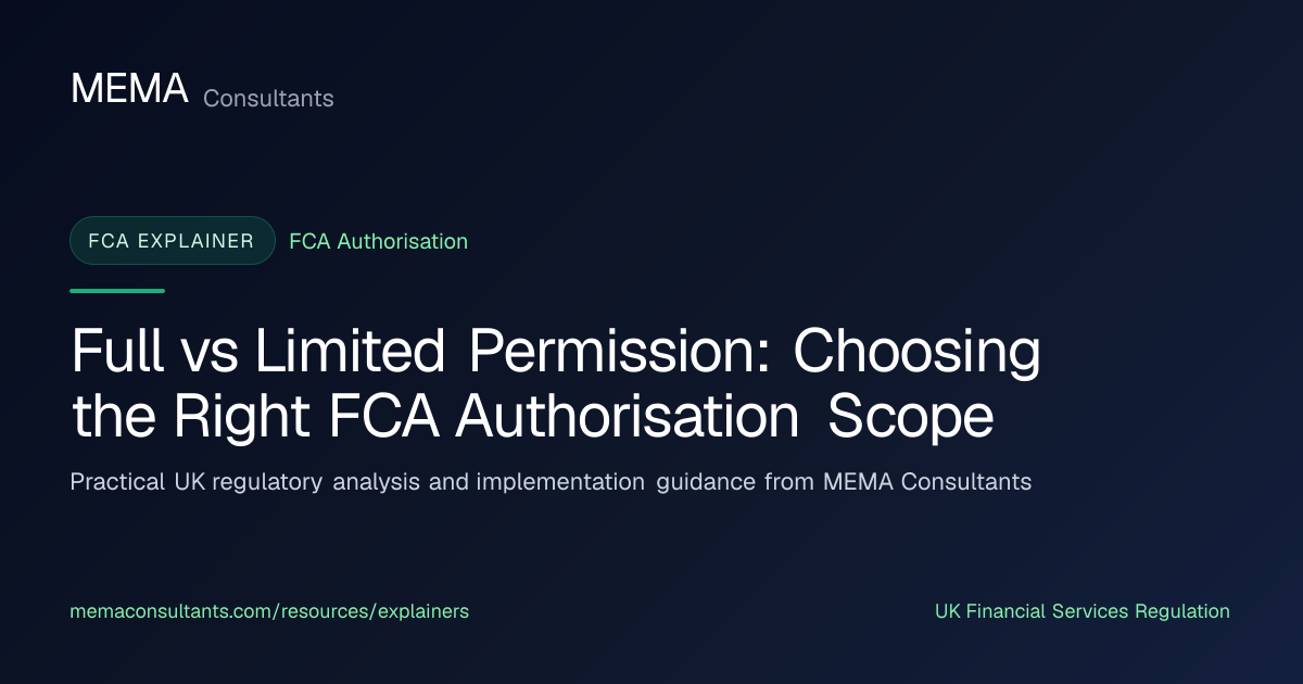 Full vs Limited Permission: Choosing the Right FCA Authorisation Scope ...